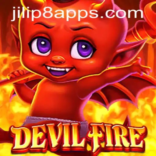 Exploring the Exciting World of DevilFire with Jilip8
